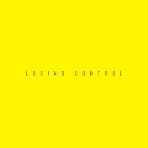 Losing Control