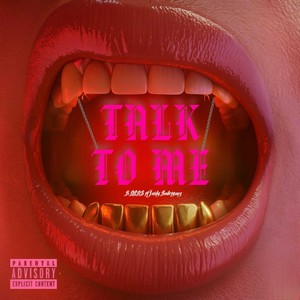 Talk to me (Explicit)