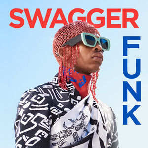 Swagger Funk (Explicit)