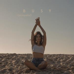 Busy (Acoustic)