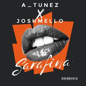 Sarafina (feat. A_Tunez)