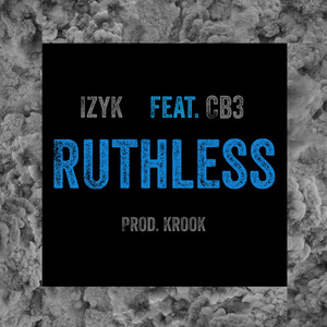 Ruthless (Explicit)