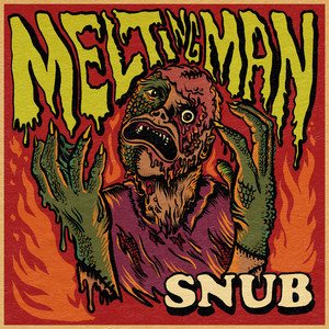 Melting Man (Explicit)