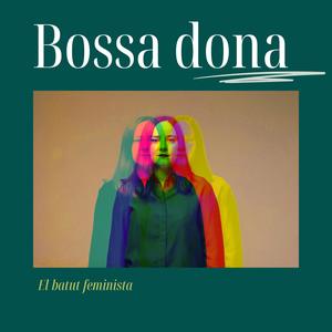 Bossa dona (Special Version)