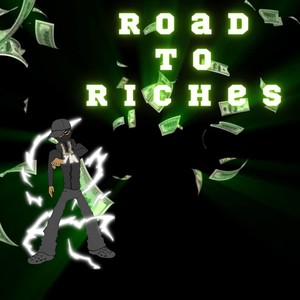 Road To Riches (Explicit)