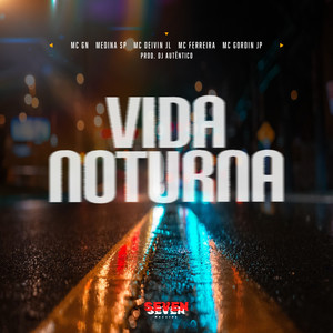 Vida Noturna (Explicit)