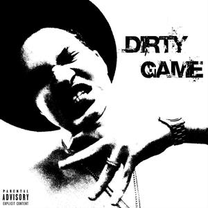 Dirty Game (Explicit)