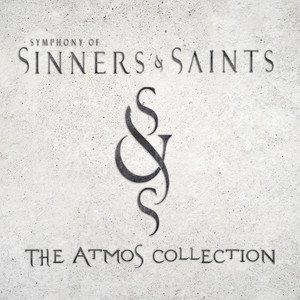 Symphony of Sinners & Saints: The Atmos Collection