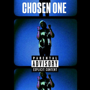 Chosen One (Explicit)
