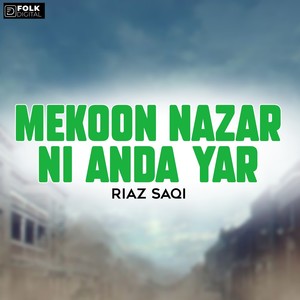 Mekoon Nazar Ni Anda Yar