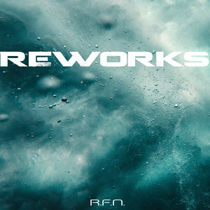 Reworks