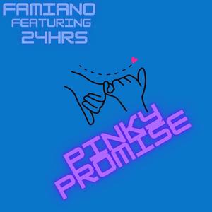 Pinky Promise (feat. 24hrs) [Explicit]