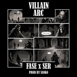 Villain Arc (feat. Fase & Sanko) [Explicit]