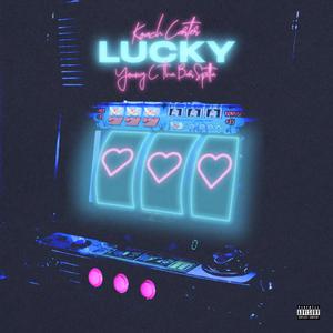 Lucky (Explicit)