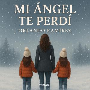 Mi ángel te perdi