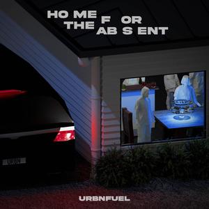 HOME FOR THE ABSENT: Archived projects (Explicit)