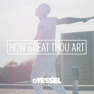 How Great Thou Art