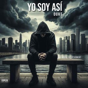 yo soy asi (feat. duke) [Explicit]