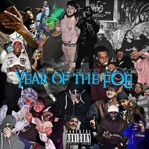 YEAR OF THE FOE (Explicit)