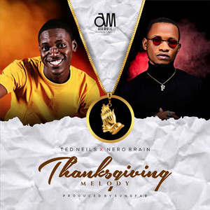 Thanksgiving Melody (feat. Nero Brain) [Explicit]