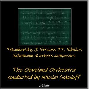 The Cleveland Orchestra - Tchaikovsky, J. Strauss II, Sibelius, Schumann & Others Composers - Lohengrin, Wwv 75: Prelude to Act 3 (Light Ray Electric)