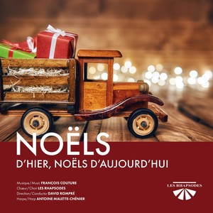 Noëls d'hier, Noëls d'aujourd'hui