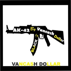 Ak-42 (feat. black) [Explicit]