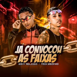 Ja Convocou as Faixas (Explicit)