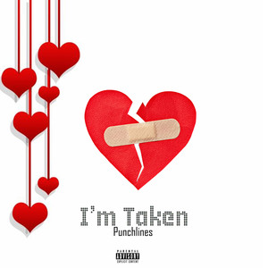 I'm Taken (Explicit)