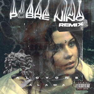 Pobre Niño (Alcyone Remix)