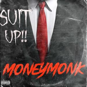 Suit Up (Explicit)