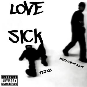 LOVE SICK (Explicit)