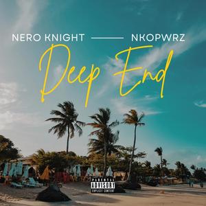 Deep End (Explicit)
