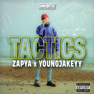 Zapya - Tactics (Explicit)