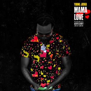 Mama Love (Explicit)