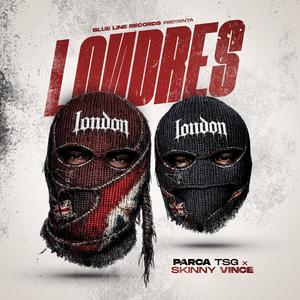 LONDRES (feat. Skinny Vince) (Explicit)