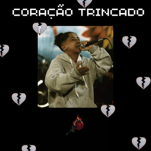Coração Trincado
