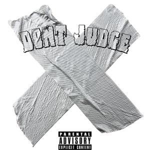 Don't Judge (feat. Pouke) [Explicit]