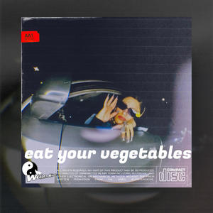 eat your vegetables (A Maddingly Remix) [Explicit]