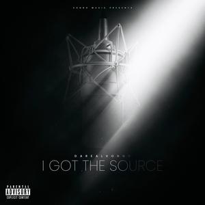 I Got The Source (Explicit)