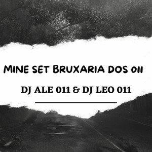 MINE SET BRUXARIA DOS 011 (Explicit)