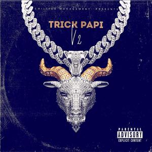 Trick papi (Explicit)