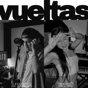 Vueltas (feat. Mylú)