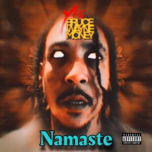 Namaste (Explicit)