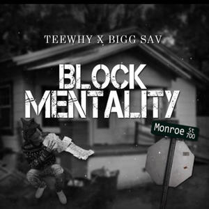 Block Mentality (Explicit)