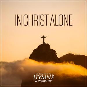 In Christ Alone