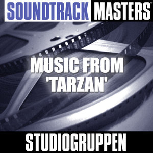 Soundtrack Masters: Music From 'Tarzan'