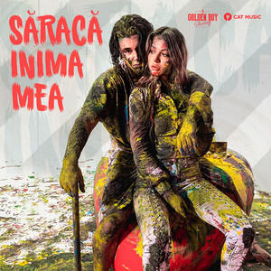 Saraca inima mea