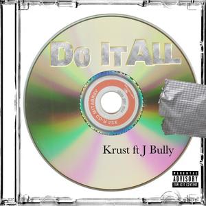 Do it all (feat. Krust)