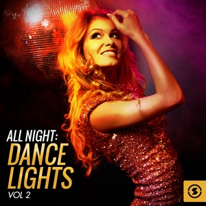 All Night: Dance Lights, Vol. 2